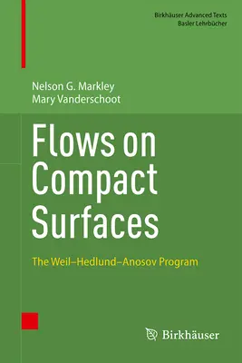 Flussi su superfici compatte: Il programma Weil-Hedlund-Anosov - Flows on Compact Surfaces: The Weil-Hedlund-Anosov Program