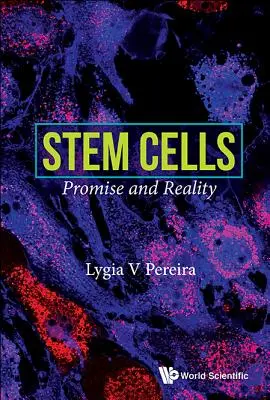 Cellule staminali: Promesse e realtà - Stem Cells: Promise and Reality