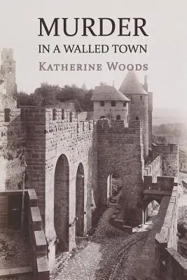 Omicidio in una città murata: Le memorie private di Wayne Armitage - Murder in a Walled Town: The Private Memoirs of Wayne Armitage