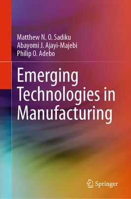 Tecnologie emergenti nella produzione - Emerging Technologies in Manufacturing
