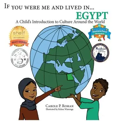 Se fossi io e vivessi in... Egitto: Introduzione di un bambino alle culture del mondo - If You Were Me and Lived in...Egypt: A Child's Introduction to Cultures Around the World