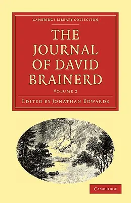 Il diario di David Brainerd - The Journal of David Brainerd