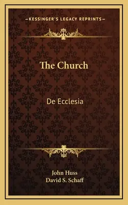 La Chiesa: De Ecclesia - The Church: De Ecclesia