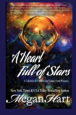 Un cuore pieno di stelle: Una raccolta di romanzi futuristici e fantasy - A Heart Full of Stars: A Collection of Futuristic and Fantasy Romance
