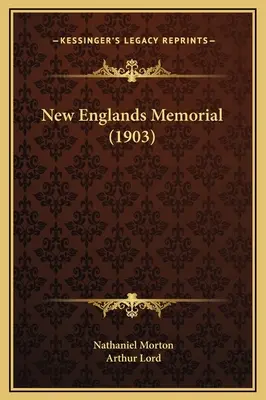 Memoriale della Nuova Inghilterra (1903) - New Englands Memorial (1903)