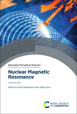 Risonanza magnetica nucleare: Volume 49 - Nuclear Magnetic Resonance: Volume 49