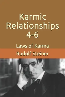 Relazioni karmiche 4-6: Le leggi del karma - Karmic Relationships 4-6: Laws of Karma