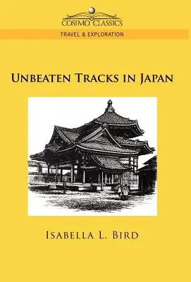 Percorsi non battuti in Giappone - Unbeaten Tracks in Japan