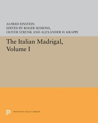 Il Madrigale italiano: Volume I - The Italian Madrigal: Volume I