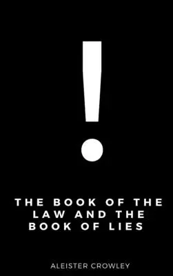Il libro della legge e il libro delle bugie - The Book of the Law and the Book of Lies