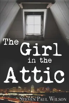 La ragazza in soffitta - The Girl in the Attic