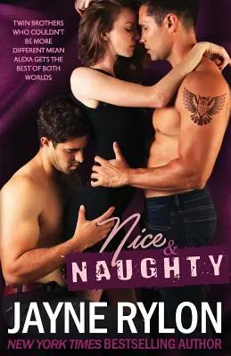 Simpatico e cattivo - Nice & Naughty