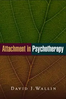 L'attaccamento in psicoterapia - Attachment in Psychotherapy