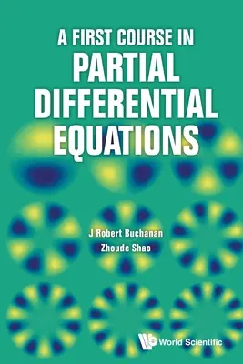 Un primo corso di equazioni differenziali parziali - A First Course in Partial Differential Equations