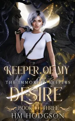 Custode del mio desiderio - Keeper Of My Desire