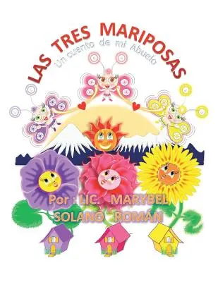 Las tres mariposas: Un racconto di mio padre - Las tres mariposas: Un cuento de mi abuelo