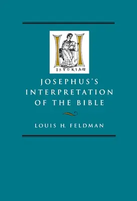 L'interpretazione di Giuseppe della Bibbia: Volume 27 - Josephus's Interpretation of the Bible: Volume 27