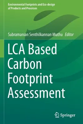 Valutazione dell'impronta di carbonio basata su Lca - Lca Based Carbon Footprint Assessment