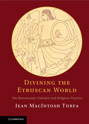 Divinare il mondo etrusco - Divining the Etruscan World