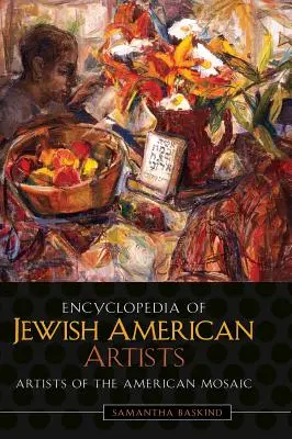 Enciclopedia degli artisti ebrei americani - Encyclopedia of Jewish American Artists