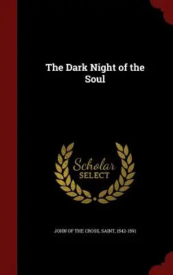 La notte oscura dell'anima - The Dark Night of the Soul