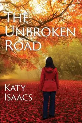 La strada non interrotta - The Unbroken Road