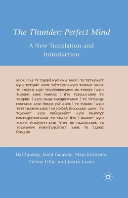 Il tuono: Mente perfetta: Una nuova traduzione e introduzione - The Thunder: Perfect Mind: A New Translation and Introduction