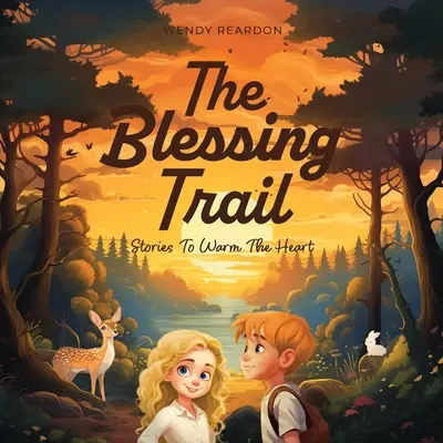 Il sentiero delle benedizioni: Storie per riscaldare il cuore - The Blessing Trail: Stories to Warm the Heart