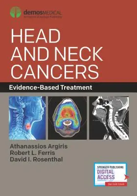 Tumori della testa e del collo: Trattamento basato sull'evidenza - Head and Neck Cancers: Evidence-Based Treatment