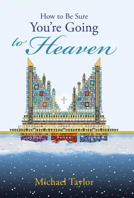 Come essere sicuri di andare in Paradiso - How to Be Sure You'Re Going to Heaven