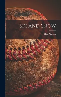 Sci e neve - Ski and Snow
