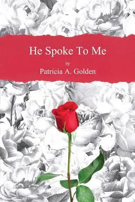 Mi ha parlato - He Spoke To Me