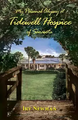 La mia odissea personale al Tidewell Hospice di Sarasota - My Personal Odyssey at Tidewell Hospice of Sarasota