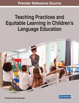 Pratiche didattiche e apprendimento equo nell'educazione linguistica dei bambini - Teaching Practices and Equitable Learning in Children's Language Education