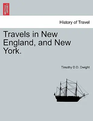 Viaggi nel New England e a New York.VOL.III - Travels in New England, and New York.VOL.III