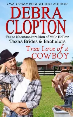 Il vero amore di un cowboy - True Love of a Cowboy