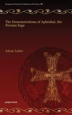 Demonstrasi Aphrahat, Orang Bijak Persia - The Demonstrations of Aphrahat, the Persian Sage