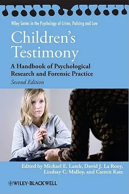 La testimonianza dei bambini: Un manuale di ricerca psicologica e pratica forense - Children's Testimony: A Handbook of Psychological Research and Forensic Practice
