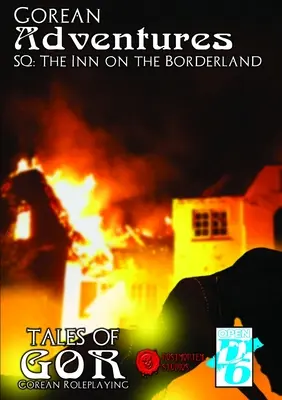 Avventure goreane SQ: La locanda sul confine - Gorean Adventures SQ: The Inn on the Borderland