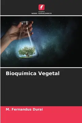 Bioqumica Vegetale - Bioqumica Vegetal