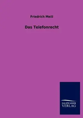 Il diritto della telefonia - Das Telefonrecht