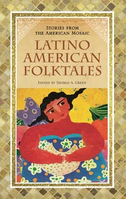 Racconti popolari latino-americani - Latino American Folktales