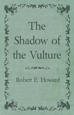L'ombra dell'avvoltoio - The Shadow of the Vulture