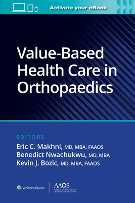 Assistenza sanitaria basata sul valore in ortopedia - Value-Based Health Care in Orthopaedics
