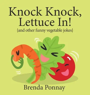 Toc Toc, Lattuga dentro! - Knock Knock, Lettuce In!