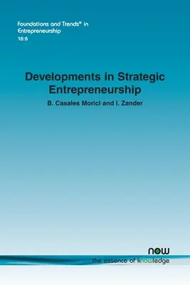 Sviluppi dell'imprenditorialità strategica - Developments in Strategic Entrepreneurship