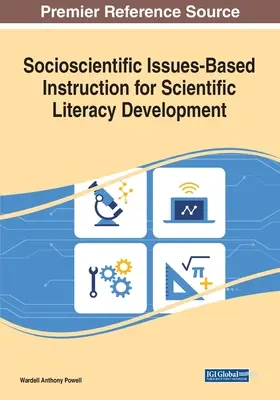 Istruzione basata su temi socioscientifici per lo sviluppo dell'alfabetizzazione scientifica - Socioscientific Issues-Based Instruction for Scientific Literacy Development
