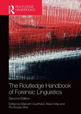 Il manuale di linguistica forense della Routledge - The Routledge Handbook of Forensic Linguistics