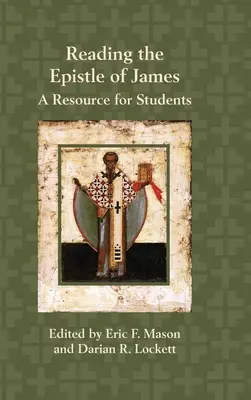 Leggere l'epistola di Giacomo: Una risorsa per gli studenti - Reading the Epistle of James: A Resource for Students