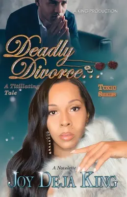 Divorzio mortale... Un racconto eccitante - Deadly Divorce...A Titillating Tale